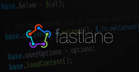A newcomers' guide to fastlane .